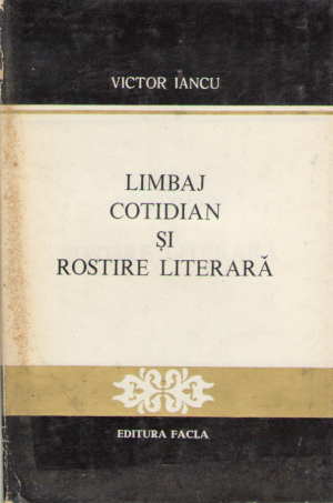 Limbaj cotidian si rostire literara