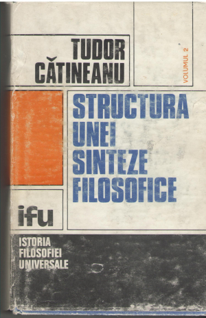Structura unei sinteze filosofice Volumul 2 perspectiva extrinseca