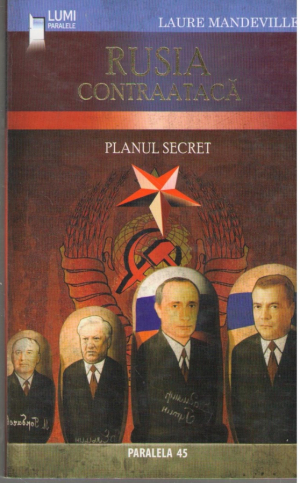 Rusia contraataca  Planul Secret