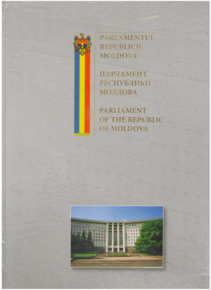 Parlamentul Republicii Moldova  Парламент Республики Молдова  Parliament of The Republic of Moldova