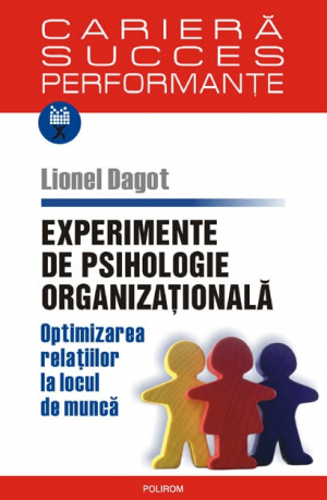 Experimente de psihologie organizationala