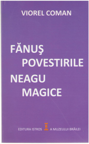 Fanus Neagu Povestirile Magice (Corabii de intoarcere, Volumul II)