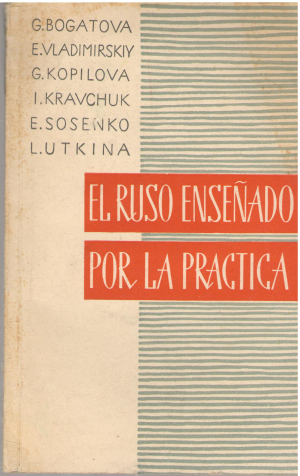 El ruso ensenado por la practica