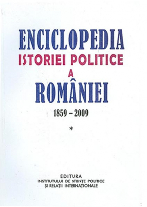 Enciclopedia istoriei politice a Romaniei 1859-2009