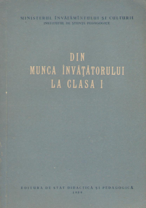 din munca invatatorului la clasa I