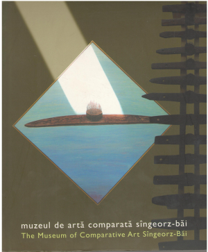 Muzeul de Arta Comparata Singeorz - Bai / The Comparative Art museum in Singeorz-Bai