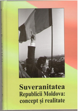 Suveranitatea Republicii Moldova concept si realitate