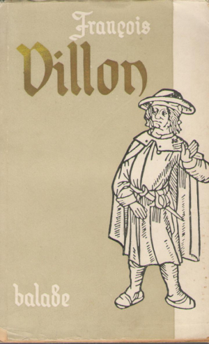 francois villon balade si alte poeme
