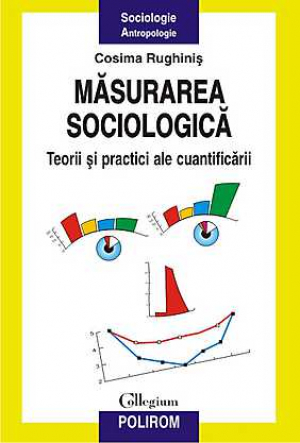 Masurarea sociologica: Teorii si practici ale cuantificarii