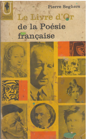 Le livre d`Or de la Poesie Francaise des origines a 1940