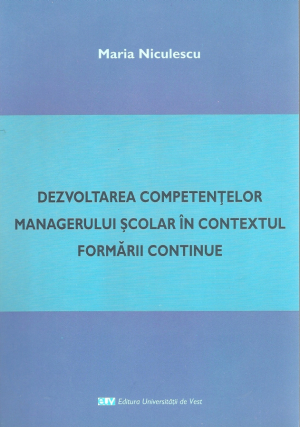 Dezvoltarea competentelor managerului scolar in contextul formarii continue