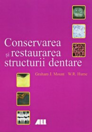 Conservarea si restaurarea structurii dentare
