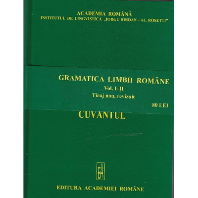Gramatica limbii romane (editie revizuita, 2 volume)