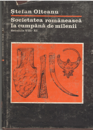 societatea romanesca la cumpana de milenii secolele viii-xi