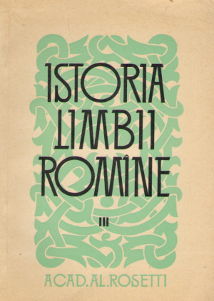 istoria limbii romine vol I + vol III