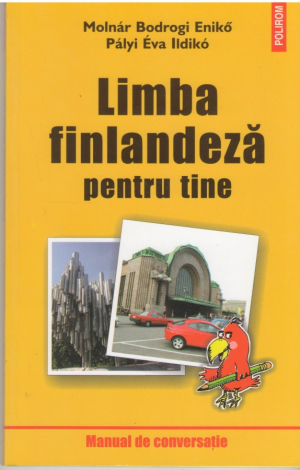 Limba finlandeza pentru tine  Manual de conversatie