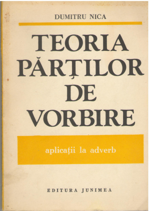 Teoria partilor de vorbire aplicatii la adverb