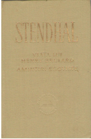 Viata lui Henry Brulard / Amintiri Egoiste