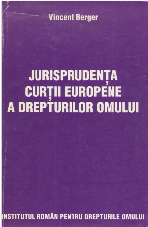 jurisprudenta curtii europene a drepturilor omului