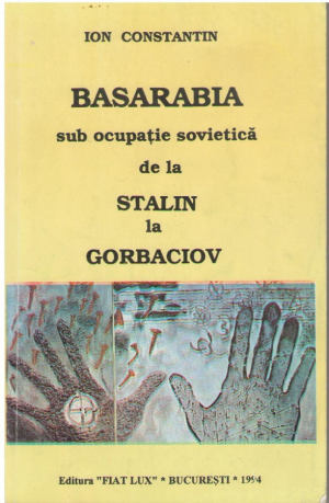 Basarabia sub ocupatie sovietica de la Stalin la Gorbaciov