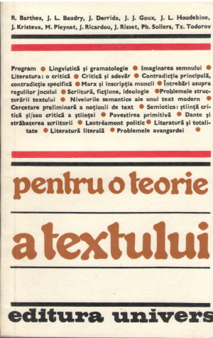Pentru o teorie a textului Antologie Tel Quel 1960‑1971