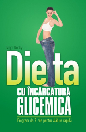 Dieta cu incarcatura glicemice