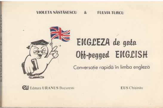Engleza de gata  Off-pegged English  Conversatia rapida in limba engleza