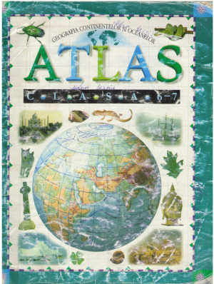 atlas geografia continentelor si oceanelor clasa 6-7