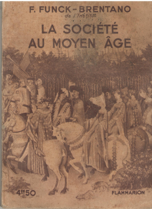 la societe au moyen age COLLECTION HIER ET AUJOURD HUI