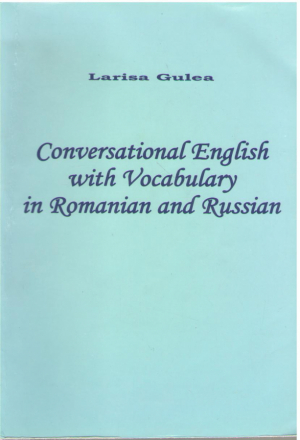 Conversational English with Vocabulary in Romanian and Russian