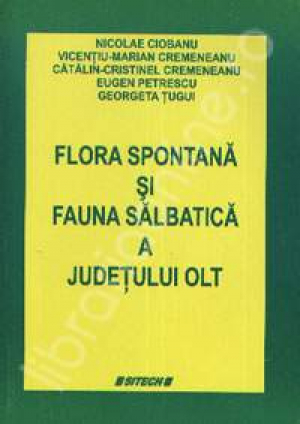 Flora spontana si fauna salbatica a judetului OLT