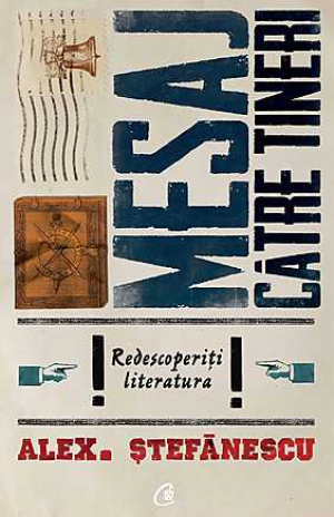Mesaj catre tineri Redescoperiti literatura