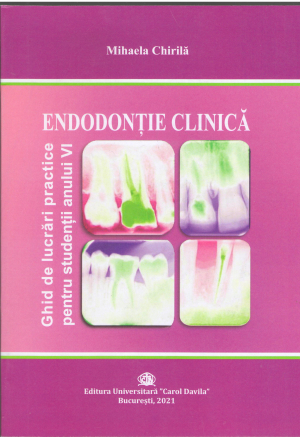 endodontie clinica ghid de lucrari practice pentru studentii anului4