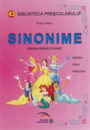 Sinonime - cuvinte surori Grupa pregatitoare