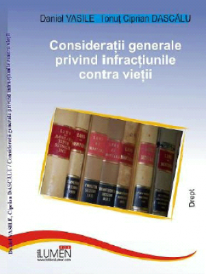 Consideratii generale privind infractiunile contra vietii