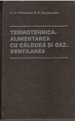 Termotehnica alimentarea cu caldura si gaz ventilarea